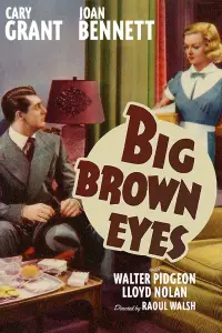 Poster to the movie "Big Brown Eyes" #1090567