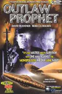 Poster to the movie "Outlaw Prophet" #1099557