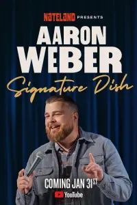 Poster to the movie "Aaron Weber: Signature Dish" #679583