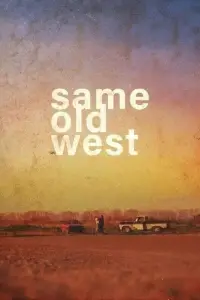 Poster to the movie "Same Old West" #1139709