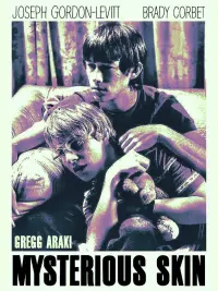 Poster to the movie "Mysterious Skin" #806389