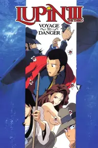 Poster to the movie "Lupin the Third: Voyage to Danger" #971994