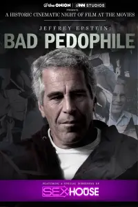 Jeffrey Epstein: Bad Pedophile