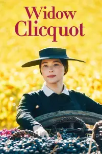 Poster to the movie "Widow Clicquot" #1097858