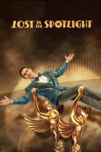 Poster to the movie "Lost in the Spotlight" #611681