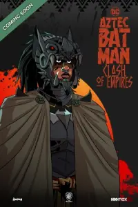Poster to the movie "Aztec Batman: Clash of Empires" #898661