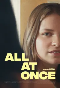 Poster to the movie "All at Once" #834500