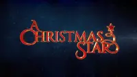 Backdrop to the movie "A Christmas Star" #963862