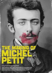 Poster to the movie "The Making of Michel Petite" #1007038