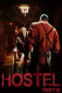 Poster to the movie "Hostel: Part III" #1029949
