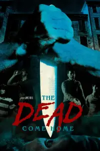 Poster to the movie "The Dead Come Home" #1081880