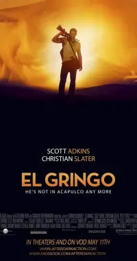 Poster to the movie "El Gringo" #1174857