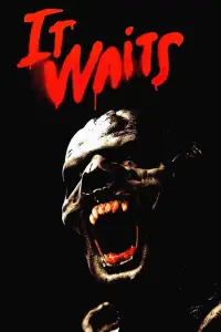 Poster to the movie "It Waits" #1178259