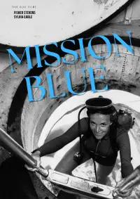 Poster to the movie "Mission Blue" #1054917
