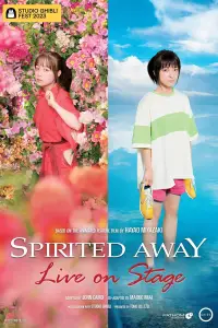Poster to the movie "Spirited Away: Live on Stage" #1039248