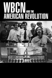 Poster to the movie "WBCN and the American Revolution" #1115985
