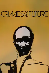 Poster to the movie "Crimes of the Future" #879431