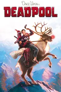Poster to the movie "Once Upon a Deadpool" #1000618