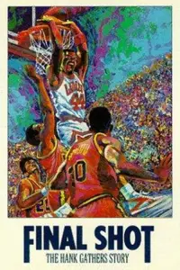 Poster to the movie "Final Shot: The Hank Gathers Story" #979165