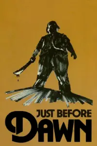 Poster to the movie "Just Before Dawn" #1033497