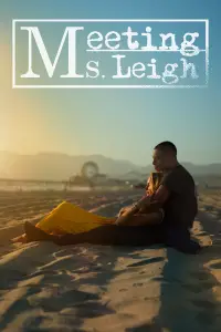 Poster to the movie "Meeting Ms. Leigh" #1028013