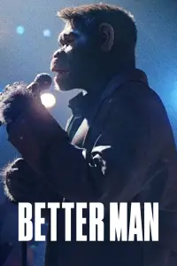Poster to the movie "Better Man" #955674