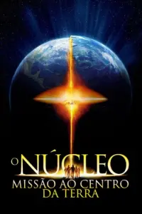 Poster to the movie "The Core" #865202