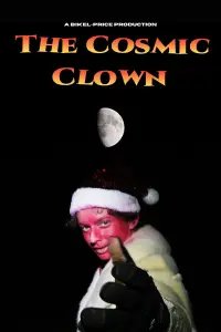 Poster to the movie "The Cosmic Clown" #1150132