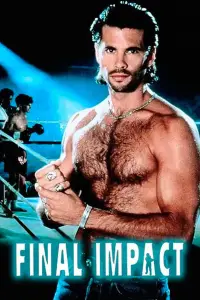 Poster to the movie "Final Impact" #1173020