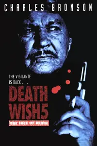 Poster to the movie "Death Wish V: The Face of Death" #1093835