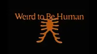 Backdrop to the movie "Weird to Be Human" #1006822