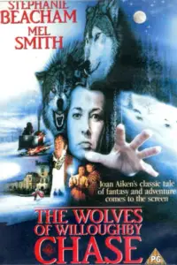 Poster to the movie "The Wolves of Willoughby Chase" #1151122