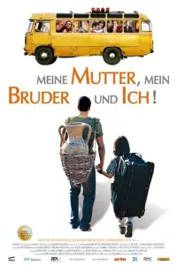 Poster to the movie "Meine Mutter, mein Bruder und ich!" #1162877