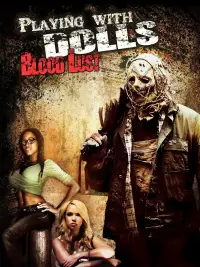 Poster to the movie "Playing with Dolls: Bloodlust" #1230298