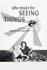 Poster to the movie "She Must Be Seeing Things" #878578