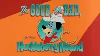 Backdrop to the movie "The Good, the Bad and Huckleberry Hound" #1001269