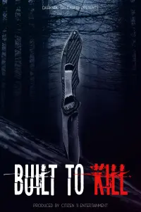 Poster to the movie "Built to Kill" #788478