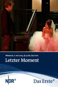 Poster to the movie "Letzter Moment" #1100598