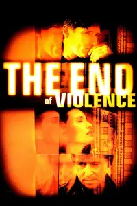 Poster to the movie "The End of Violence" #996521