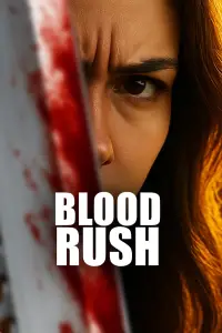 Poster to the movie "Blood Rush" #1127750