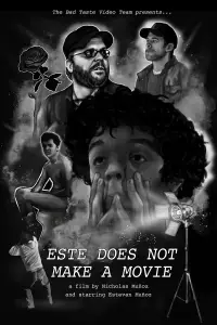 Este Does Not Make A Movie