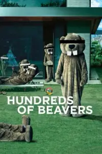 Poster to the movie "Hundreds of Beavers" #959573