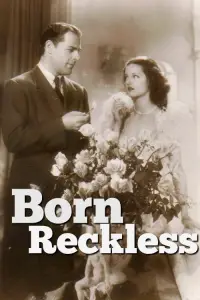 Poster to the movie "Born Reckless" #995296