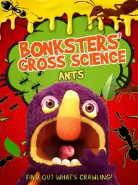 Poster to the movie "Bonksters Gross Science: Ants" #1012578