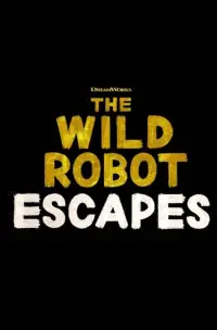 Poster to the movie "Untitled The Wild Robot Sequel" #958815