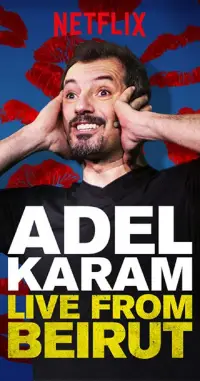 Poster to the movie "Adel Karam: Live from Beirut" #1201725