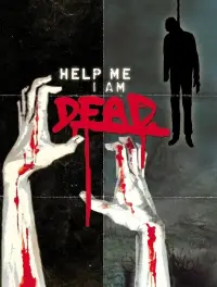 Poster to the movie "Help Me I Am Dead - Die Geschichte der Anderen" #1130164