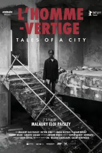 L' homme-vertige: Tales of a City