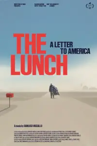 Poster to the movie "The Lunch: A Letter to America" #1067357