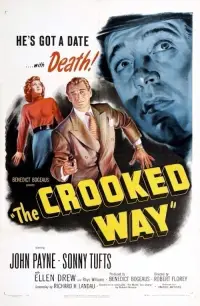 Poster to the movie "The Crooked Way" #966363